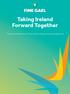 Taking Ireland Forward Together. The second iteration of Fine Gael s rolling political programme