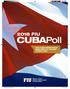 2018 FIU. CUBAPoll HOW CUBAN AMERICANS IN MIAMI VIEW U.S. POLICIES TOWARD CUBA _SIPA_CubaPoll_2018.indd 1