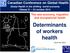 Determinants of workers health