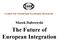 The Future of European Integration