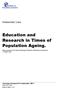 Education and Research in Times of Population Ageing.
