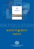 WORLD MIGRATION REPORT world migration report. world migration report