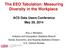 The EEO Tabulation: Measuring Diversity in the Workplace ACS Data Users Conference May 29, 2014