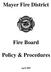 Mayer Fire District. Fire Board. Policy & Procedures