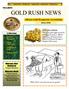 GOLD RUSH NEWS. Alberta Gold Prospectors Association. Winter In this Issue: Welcome New Members! *James MacKay
