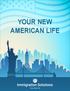 YOUR NEW AMERICAN LIFE