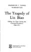 FREDERICK C. TEIWES WARREN SUN. The Tragedy of. Lin Biao. Riding the Tiger during the Cultural Revolution Hong Kong University Press
