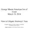 How to Petition for Fees and Costs in EDVA Prepared by Gina L. Marine, Esq. March 19, 2014 George Mason American Inn of Court