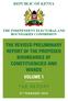 THE REVISED PRELIMINARY REPORT OF THE PROPOSED BOUNDARIES OF CONSTITUENCIES AND WARDS VOLUME 1 REPUBLIC OF KENYA T H E R E P O R T