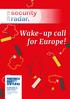 Security Radar Wake-up call for Europe!
