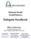 Midwest Model United Nations. Delegate Handbook. 58th Conference 21st-24th February 2018 Sheraton Westport Lakeside Chalet--St.