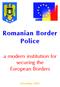 Romanian Border Police. a modern institution for securing the European Borders