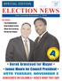 ELECTION NEWS. Vote Tuesday November 2, Derek Armstead for Mayor James Moore for Council President VOTE TUESDAY, NOVEMBER 2