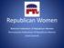 Republican Women. National Federation of Republican Women Pennsylvania Federation of Republican Women Local Councils