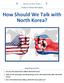 How Should We Talk with North Korea?