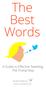The Best Words. A Guide to Effective Tweeting, The Trump Way. By Scott Milano & Experts in Language & Brand