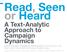 A Text-Analytic Approach to Campaign Dynamics