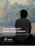 Accessing Mental Health in the Shadows. How Immigrants in California Struggle to Get Needed Care. California Pan-Ethnic Health Network 1