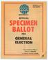 *** **** VOTE 1 1-' NOVEMBER2 OFFICIAL FOR GENERAL ELECTION. Issued Through the Offtce of TOM P. WALSH LA SALLE COUNTY CLERK. ~...