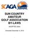SUN COUNTRY AMATEUR GOLF ASSOCIATION BY-LAWS ADOPTED 2004