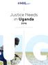 Justice Needs in Uganda. Legal problems in daily life