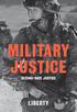 MILITARY JUSTICE SECOND-RATE JUSTICE