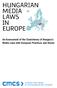 An Assessment of the Consistency of Hungary s Media Laws with European Practices and Norms