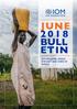 JUNE 2018 BULL ETIN IOM REGIONAL OFFICE FOR EAST AND HORN OF AFRICA