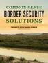 COMMON SENSE BORDER SECURITY SOLUTIONS THOUGHTS FROM DENNIS E. NIXON UPDATED APRIL Rio Grande River