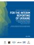 FOR THE INTERIM REPORTING OF UKRAINE