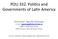 POLI 332. Poli,cs and Governments of La,n America