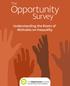 The. Opportunity. Survey. Understanding the Roots of Attitudes on Inequality