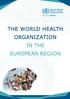 The WHO Regional Office for Europe works in the European Region, a vast area that encompasses 53 countries and stretches from Greenland to the
