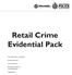Retail Crime Evidential Pack