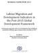Labour Migration and Development Indicators in the Post 2015 Global Development Framework