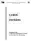 CITES Decisions Decisions of the Conference of the Parties to CITES in effect after the 13th meeting
