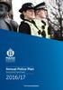 Not Protectively Marked. Annual Police Plan Executive Summary 2016/17. 1 Not Protectively Marked