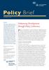 POLICY COHERENCE IS THE SYSTEMATIC PROMOTION OF