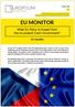 EU MONITOR. What EU Policy to Expect from the incumbent Czech Government? Vít Havelka