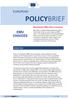 POLICYBRIEF EUROPEAN. Searching for EMU reform consensus INTRODUCTION