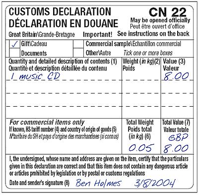 CN22 (Required for non-eu countries) For all packages being returned from countries outside the EU a customs form must be completed and affixed to the outside of the item Returned Goods (Description
