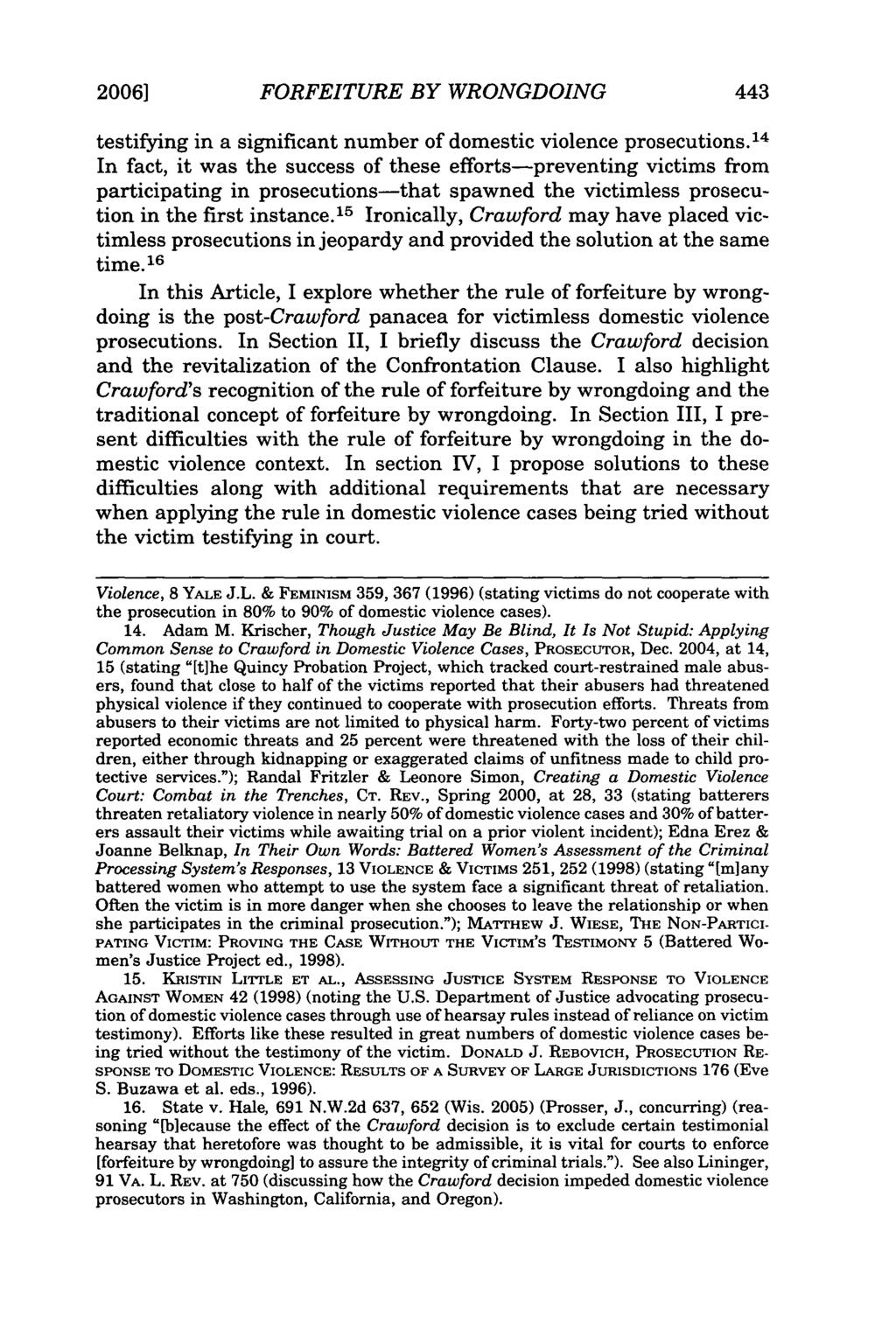 2006] FORFEITURE BY WRONGDOING testifying in a significant number of domestic violence prosecutions.