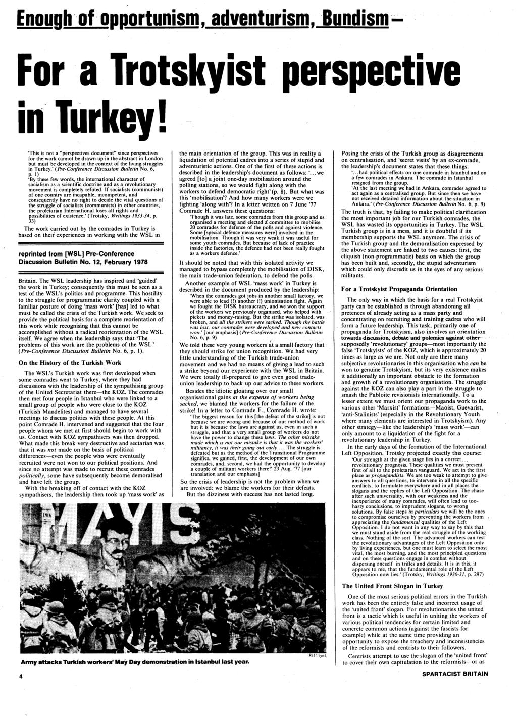 Enough of opportunism, adventurism,bundism~ For a Trotskyist perspective in Turkey!