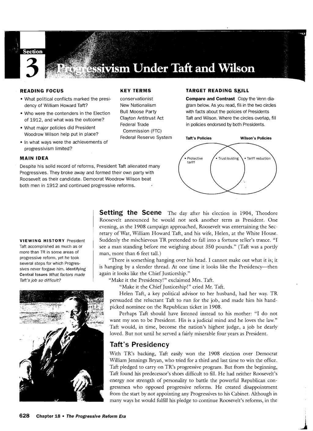 READING FOCUS KEY'rERMS TARGE-r READING S.HJLL What political conflicts marked the presi conservationist Compare and Contrast Copy the Venn diadency of William Howard Taft? New Nationalism gram below.