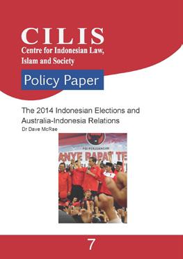 Indonesia Relations Dr Dave McRae The CILIS Policy Paper Series is freely available