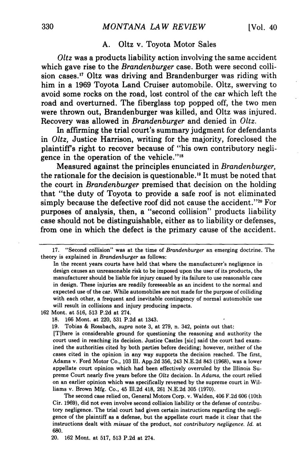 Montana Law Review, Vol. 40 [1979], Iss. 2, Art. 5 MONTANA LAW REVIEW [Vol. 40 A. Oltz v.