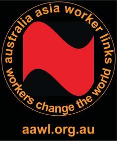 GLOBAL STRUGGLE GLOBAL DEMANDS GLOBAL PICKETLINE Australia Asia Worker