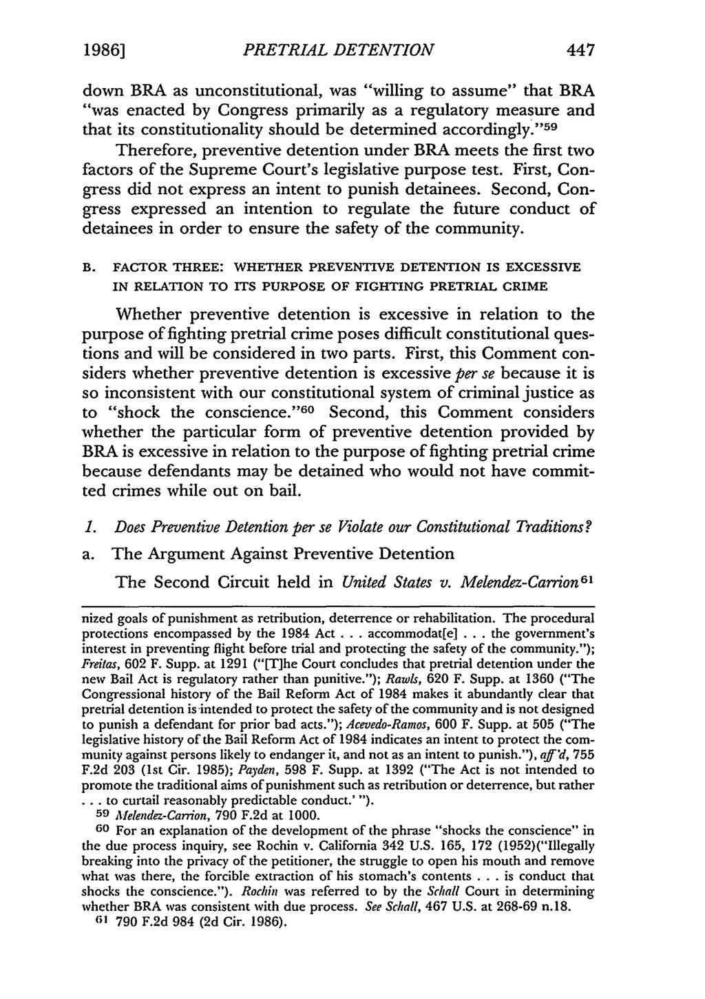 1986] PRETRIAL DETENTION 447 down BRA as unconstitutional, was "willing to assume" that BRA "was enacted by Congress primarily as a regulatory measure and that its constitutionality should be