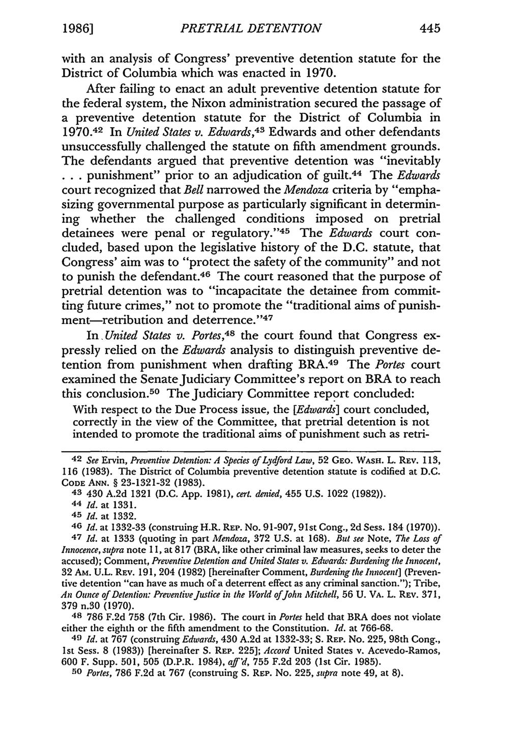 1986] PRETRIAL DETENTION 445 with an analysis of Congress' preventive detention statute for the District of Columbia which was enacted in 1970.