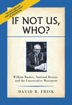 to National Review s longtime publisher, William Rusher. But Rusher is more than just a crucial figure in the history of the Right s leaing magazine.